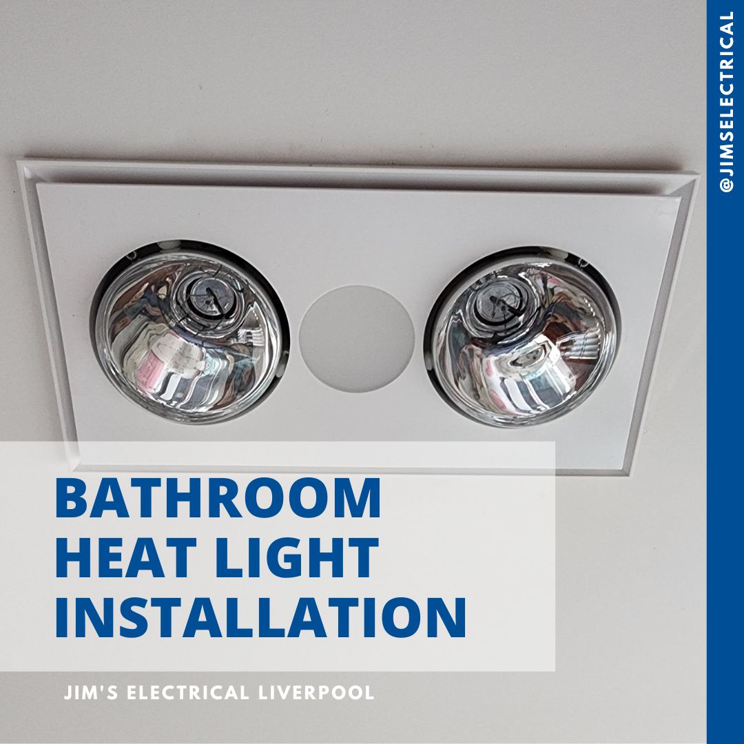 Bathroom Heat Light Installation